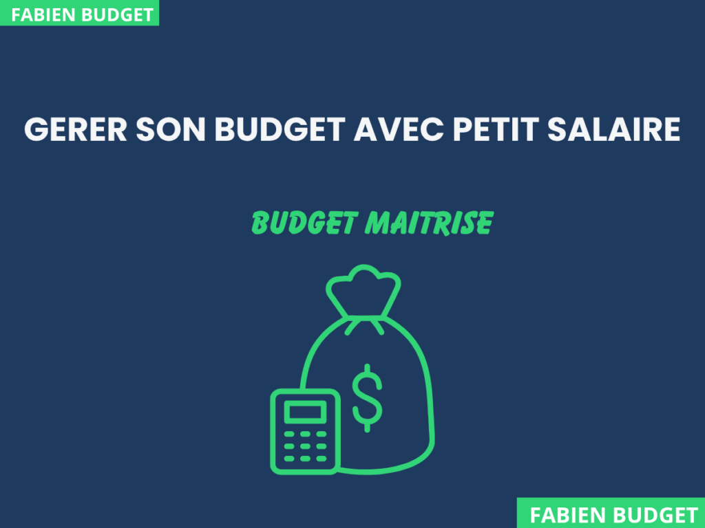 GERER SON BUDGET AVEC PETIT SALAIRE